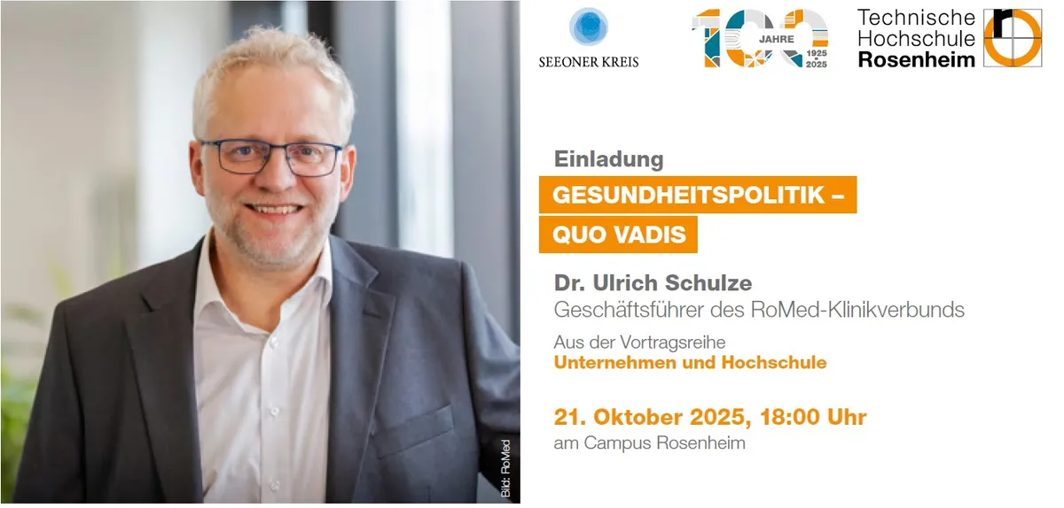 Einladung TH Rosenheim: Unternehmen und Hochschule "Gesundheitspolitik - QUO VADIS"
