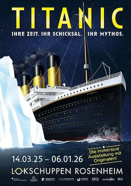 Ausstellungsbesuch "TITANIC" im Lokschuppen Rosenheim